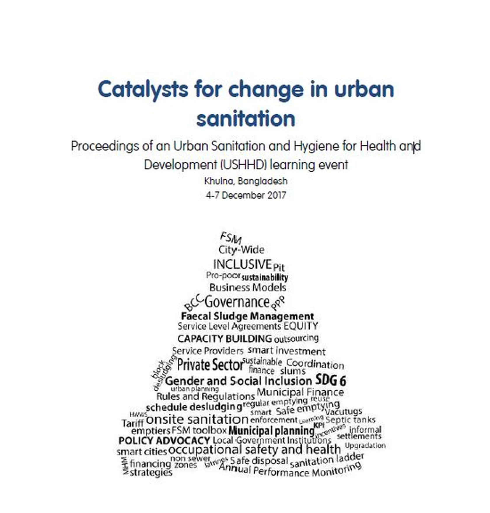 [Proceedings] Catalysts for change in urban sanitation learning event 
